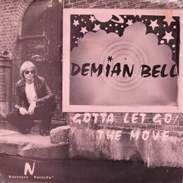 Demian Bell - Gotta Let Go / The Move 7inch