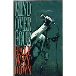 Mind Over Four - Half Way Down Cassette