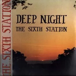 The Sixth Station - Deep Night LP