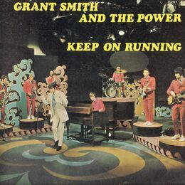 Grant Smith And The Power - Keep On Running LP
