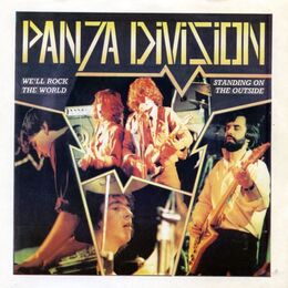 Panza Division - We'll Rock The World / Standing On The Outside (single)
