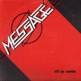 Message - It'll Be Awhile LP