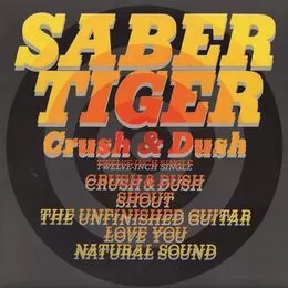 Saber Tiger - Crush & Dush EP