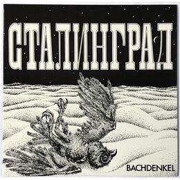 Bachdenkel - Stalingrad LP PVC 352
