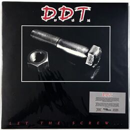 D.D.T. - Let The Screw LP RTA-023