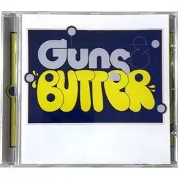 Guns & Butter - Guns & Butter CD GEM 49