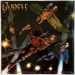 Budgie - If I Were Brittania I'd Waive The Rules LP 70010