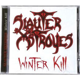 Slauter Xstroyes - Winter Kill CD Cultmetalsltxstcd