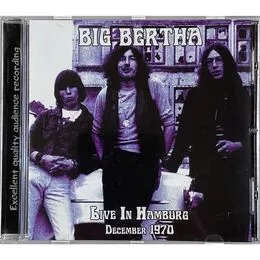 Big Bertha - Live In Hamburg 1970 CD AIR 50