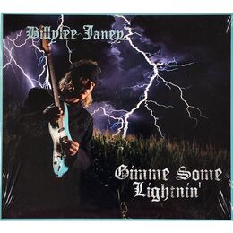 Janey, Billylee - Gimme Some Lightnin' CD ROCK029-2