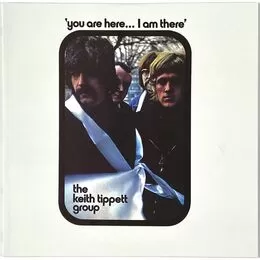 Keith Tippett Group - You Are Here... I Am There LP AK 338
