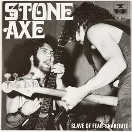 Stone Axe - Slave Of Fear / Snakebite 7-Inch YR-004