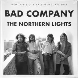 Bad Company - The Northern Lights Broadcast 1974 2-LP Para363LP