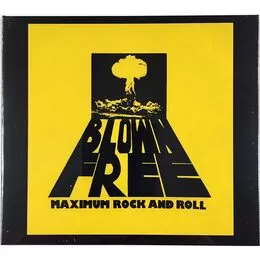 Blown Free - Maximum Rock And Roll CD DR18