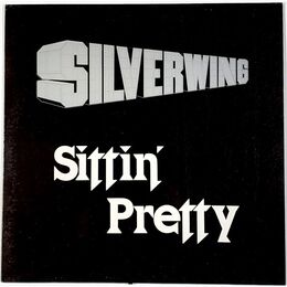 Silverwing - Sittin' Pretty EP Silv 2-12