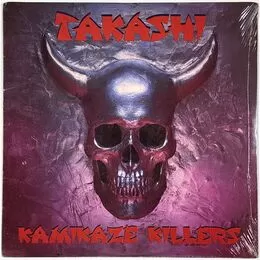 Takashi - Kamikaze Killers LP Mongol 1