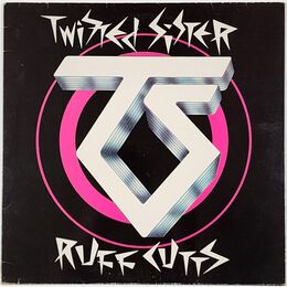 Twisted Sister - Ruff Cuts EP SHH 137-12