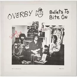 Overby - Bullets To Bite On LP WW-13-01