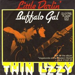 Thin Lizzy - Buffalo Gal / LIttle Darlin' 7-inch DL 26008