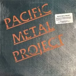 Various Artists - Pacific Metal Project LP 72075-1