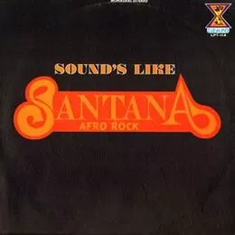 Sounds Like Santana - Afro Rock LP LPT-114