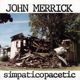 John Merrick - Simpaticopacetic 7inch GT-03