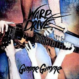 Warp Drive - Gimme Gimme LP MFN 99