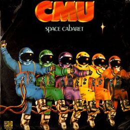 CMU - Space Caberet LP 22.724