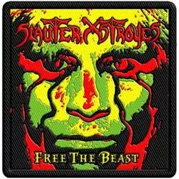 Slauter Xstroyes - Free The Beast Patch PatchSXF