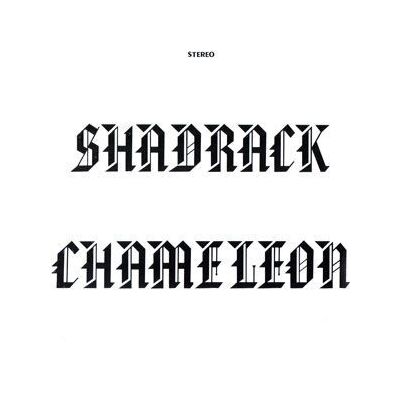 Shadrack - Chameleon LP
