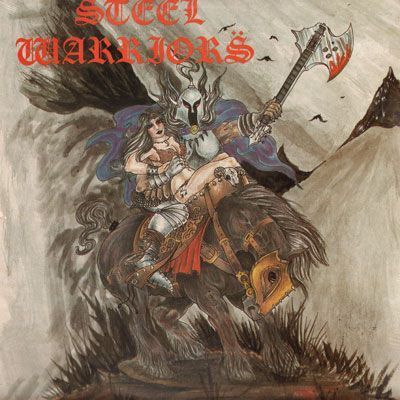 Steel Warriors - Steel Warriors LP