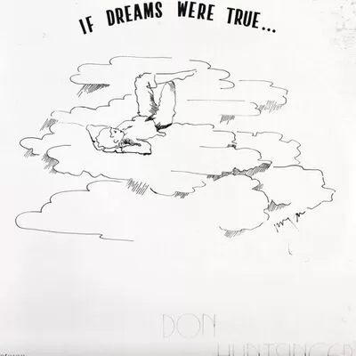 Don Huntsinger - If Dreams Were True LP