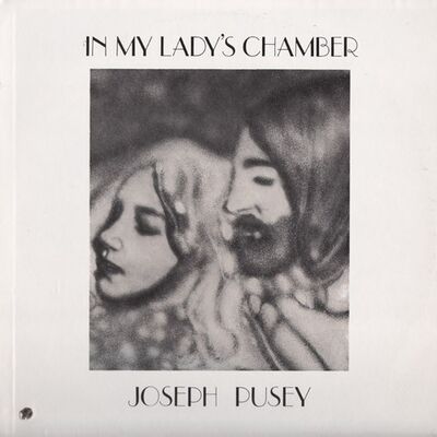 Joseph Pusey - In My Lady's Chamber LP