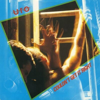 UFO - Couldn't Get It Right / Hot 'N' Ready (single)