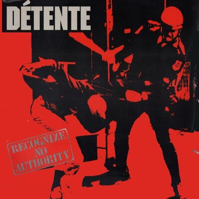 Detente - Recognize No Authority LP
