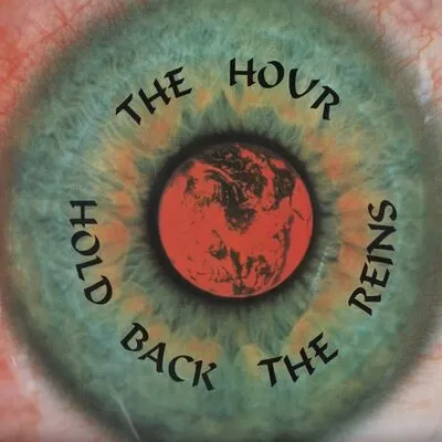 The Hour - Hold Back The Reins LP