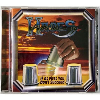 Hades - If At First You Don't Succeed CD