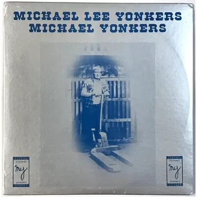Yonkers, Michael - Michael Lee Yonkers LP MY0003
