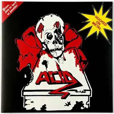 Acid - Hooked On Metal LP Dust 044