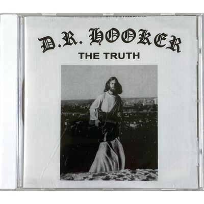 D.R. Hooker - The Truth CD PSI 002-1