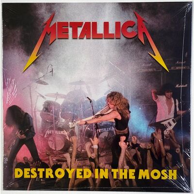 Metallica - Destroyed In The Mosh LP BAD004