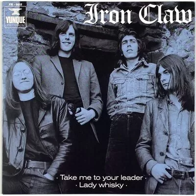 Iron Claw - Take Me To Your Leader 7-Inch YR-002