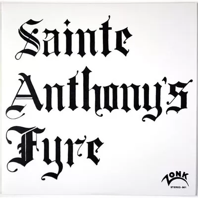 Sainte Anthony's Fyre - Sainte Anthony's Fyre LP ROCK/LION041-V-1-Y