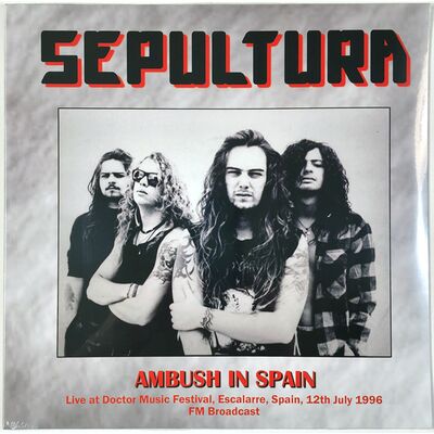 Sepultura - Ambush In Spain Live At Doctor Music Festival 1996 FM Broadcast LP MIND821