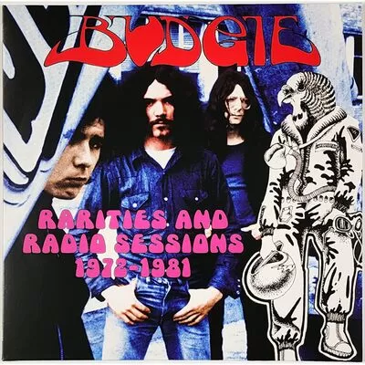Budgie - Rarities And Radio Sessions 1972-1981 LP VER 122