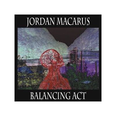 Macarus, Jordan - Balancing Act CD MCD017