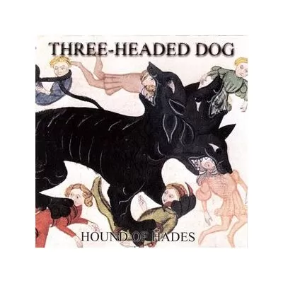 Three-Headed Dog - Hound of Hades CD AACD 052
