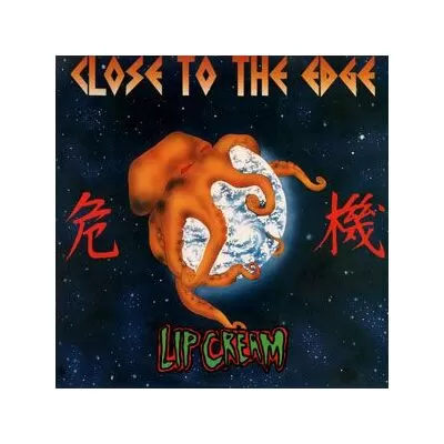 Lip Cream - Close to the Edge LP Don Don 007